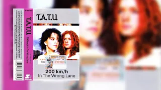 t.A.T.u. - 200 km/h In The Right Line (Remixes)