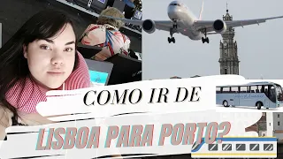 Como ir de LISBOA para PORTO | Jeito mais rápido e o mais econômico