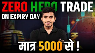 Zero to Hero Trade with Just ₹5000 on Nifty Bank Nifty Expiry | Trading Secrets