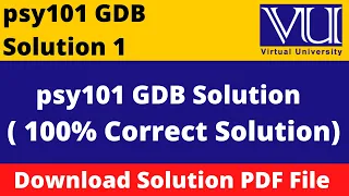 psy101 gdb solution 2023 || Download File in  PDF