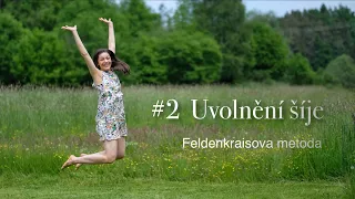 #2 Uvolnění šíje | Feldenkraisova metoda