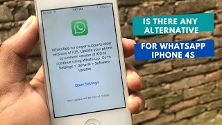 WhatsApp No Longer Works iPhone 4s | Is there Any Alternative