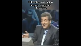 el hombre más rápido de quién quiere ser millonario