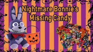 GW Movie Nightmare bonnie's Missing Candy!!