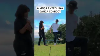 A moça entrou na dança comigo? Ela ficou irritada?