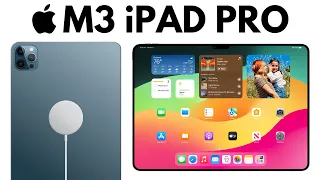 M3 iPad Pro - MARCH RELEASE REVEALED! NEW DESIGN + MAGSAFE ⚡️