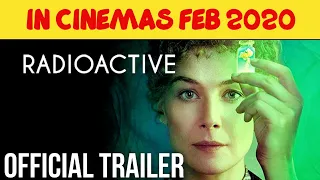 RADIOACTIVE Official Trailer |2020| Rosamund Pike & Anya Taylor-Joy