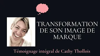 🔝Evolution de l'image de marque de Cathy Thollois retour sur son parcours en Branding  Authentique