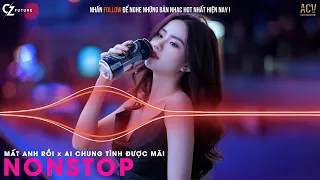 Bình minh ơi dậy chưa remix, Mất Anh Rồi Remix ✈ Nhạc Vinahouse Cực Mạnh Hay Nhất Tiktok 2022