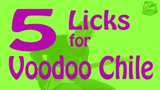 5 Licks to Play with Voodoo Child - Jimi Hendrix / Stevie Ray Vaughan