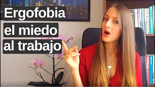 Miedo al trabajo: Ergofobia ¿La tienes? / Cómo prevenirla y cómo superarla / Michelle Engelmann