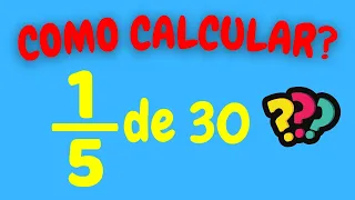 COMO CALCULAR 1/5 DE 30?