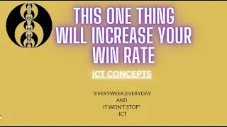 INCREASE YOUR WIN RATE WITH THIS ICT CONCEPT