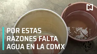 ¿Por qué hay escasez de agua en la CDMX? - Despierta