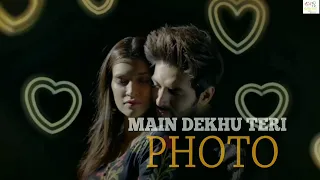 PHOTO SONG | LUKA CHUPPI | KARTIK ARYAN,KRITI SANON