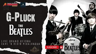 G-PLUCK Tribute THE BEATLES Live Grand Keisha Cafe Pekalongan ( beatles greatest hits ) #music #fyp