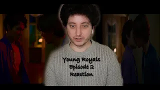 Young Royals Episode 2 Reaction