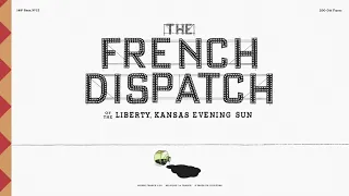 The French Dispatch | Official Trailer | In Cinemas Soon