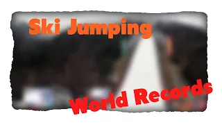 Ski Jumping World Records(150m - 253,5m)