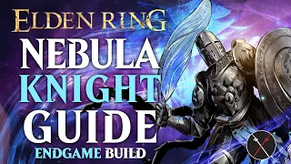 Elden Ring Curved Sword Build Guide - How to Build a Nebula Knight (Level 150 Guide)