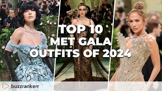 Top 10 Met Gala Looks (2024)