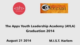 Silicon Harlem - Apps Youth Leadership Academy Graduation Ceremony