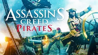 Assassin's Creed Pirates Первый Взгляд Gameplay android ios