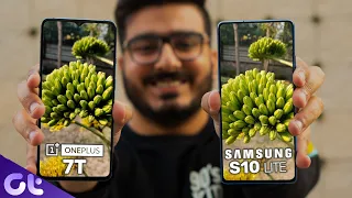 Samsung Galaxy S10 Lite vs OnePlus 7T Camera Comparison | Best Camera Under Rs. 40k? | Guiding Tech
