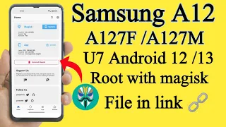 How To Root Samsung A12 A127F U7 Android 12/13 | A127F /A127M u7 root with magisk | Root samsung A12