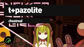 t+pazolite - Cheatreal