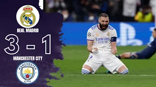 Real Madrid VS Manchester City 3 - 1 | All Goals & Highlights | UEFA Champions League 2021/2022