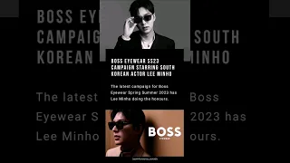 Lee Min Ho starrs #boss eyewear ss23 campaign #leeminho #leeminhoworld
