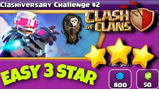 Get easily 3 star in clashiversary challenge #2 (clash of clan) #futurekingchallenge #ethowarrior