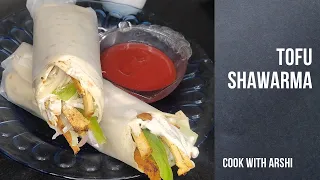 Tofu shawarma/Shawarma recipe/Easy recipe  better than chicken shawarma