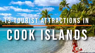 13 Top-Rated Tourist Attractions in the Cook Islands | Travel Video | Travel Guide | SKY Travel