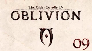 The Elder Scrolls IV: Oblivion - Прохождение pt9 - Нож в ночи; Могила на воде