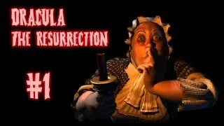 Dracula: The Resurrection - Part 1