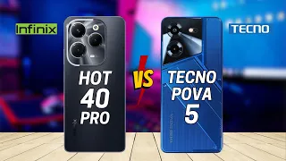 Infinix Hot 40 Pro vs Tecno Pova 5