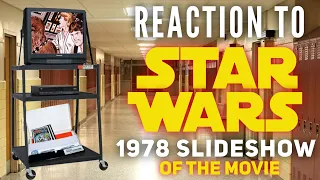 Reacting to 1978 Star Wars Slideshow Movie!