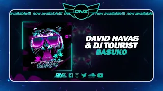 DNZF1688 // DAVID NAVAS & DJ TOURIST - BASUKO (Official Video DNZ Records)