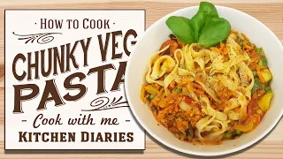 ★ Chunky Vegetable Pasta - High Protein, Low Fat/Salt & No Oil (Kitchen Diaries Special)