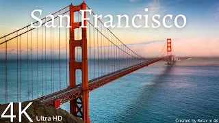 San Francisco in 4K Ultra HD. Beautiful San Francisco. Relaxing Music