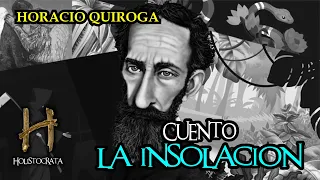 LA INSOLACIÓN  - Horacio Quiroga - Cuento