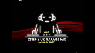 2Basstep @ 2Step & UK Garage Mix Vol.2 (January 2017)