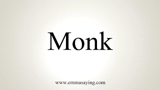 How To Pronounce Monk