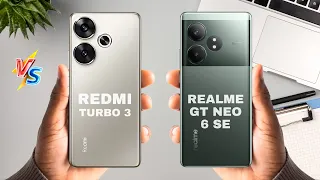 Redmi Turbo 3 vs Realme GT Neo 6 SE specs comparison
