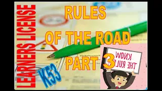 Rules of the road part 3 / K53 / Learners License