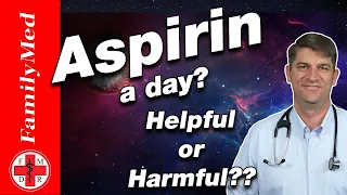 DAILY ASPIRIN TO PREVENT HEART ATTACK: Is it Right For YOU?