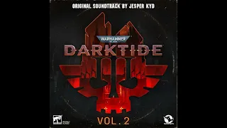 Warhammer 40,000: Darktide VOL.2 (Original Soundtrack ) | Jesper Kyd | 2023