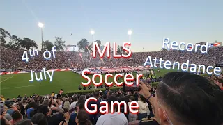 4th of July MLS Soccer Game at Rose Bowl | Record Attendance 82,000+ | LA Galaxy Vs LAFC Game Day